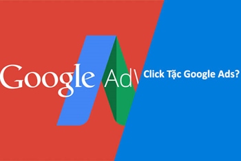Cách Xử Lý Click Tặc Khi Chạy Google Ads