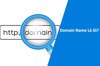 Domain Name Là Gì?