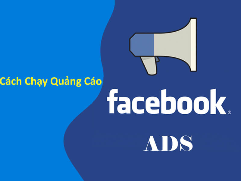 Cách Chạy Quảng Cáo Facebook Nha Trang Phổ Biến