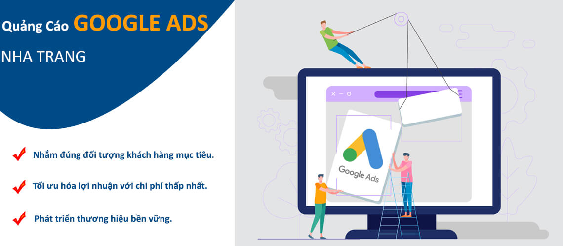 Lợi Ích Quảng Cáo Google Ads Nha Trang